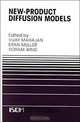 New-Product Diffusion Models (International Series in Quantitative Marketing, Vol 11), Vijay Mahajan, Eitan Muller, Yoram Wind 