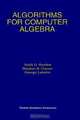 Algorithms for Computer Algebra, Keith O. Geddes, Stephen R. Czapor, George Labahn 