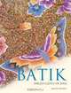 Batik: Fabled Cloth of Java, Inger McCabe Elliott 