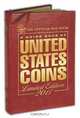 The Official Red Book 2011 (Leather): A Guide Book of United States Coins. (Guide Book of U.S. Coins: The Official Redbook (Leather)), R. S. Yeoman 