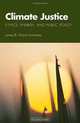 Climate Justice: Ethics, Energy, and Public Policy, James B. Martin-Schramm 