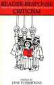 Reader-Response Criticism: From Formalism to Post-Structuralism, Jane P. Tompkins 
