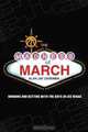 The Madness of March: Bonding and Betting with the Boys in Las Vegas (Bison Original), Alan Jay Zaremba 