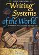 Writing Systems of the World: Alphabets, Syllabaries, Pictograms, Akira Nakanishi 