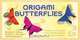 Origami Butterflies Kit, Michael LaFosse, Richard Alexander, Greg Mudarri, Michael G. LaFosse, Richard L. Alexander 