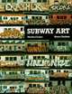 Subway Art, Martha Cooper, Henry Chalfant 