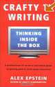Crafty TV Writing: Thinking Inside the Box, Alex Epstein 