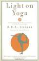 Light on Yoga: The Bible of Modern Yoga..., B. K. S. Iyengar, Yehudi Menuhin 