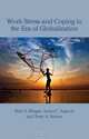 Work Stress and Coping in an Era of Globalization, Rabi S. Bhagat, James Segovis, Terry Nelson 