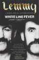 White Line Fever: The Autobiography, Lemmy Kilmister, Janiss Garza 