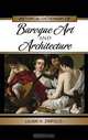 Historical Dictionary of Baroque Art and Architecture, Lilian H. Zirpolo 