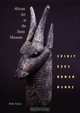 African Art at the Harn Museum: Spirit Eyes Human Hands, Robin Poynor 