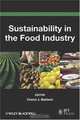 Sustainability in the Food Industry (Institute of Food Technologists Series), 