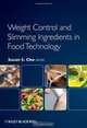 Weight Control and Slimming Ingredients in Food Technology, 