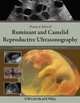 Practical Atlas of Ruminant and Camelid Reproductive Ultrasonography, 
