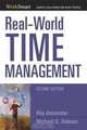 Real-World Time Management (Worksmart Series), Roy Alexander, Michael S. Dobson 