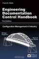 Engineering Documentation Control Handbook, 3rd Edition, Frank B. Watts 
