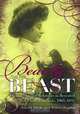 Beauty and the Beast: Human-Animal Relations as Revealed in Real Photo Postcards, 1905-1935, Arnold Arluke, Robert Bogdan 