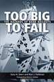 Too Big to Fail: The Hazards of Bank Bailouts, Gary H. Stern, Ron J. Feldman 