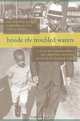 Beside the Troubled Waters: A Black Doctor Remembers Life, Medicine, and Civil Rights in an Alabama Town, Dr. Sonnie Wellington Hereford III M.D., Jack D. Ellis 
