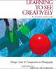 Learning to See Creatively: Design, Color & Composition in Photography, Bryan Peterson 