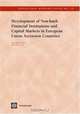 Development of Non-Bank Financial Institutions and Capital Markets in European Union Accession Countries (World Bank Working Papers), Marie-Renee Bakker 