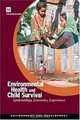 Environmental Health and Child Survival: Epidemiology, Economics, Experiences (Environment and Development Series) (Environment and Development), World Bank 