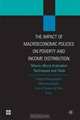 The Impact of Macroeconomic Policies on Poverty and Income Distribution: Macro-Micro Evaluation Techniques and Tools (Equity and Development), Luiz A. Pereira da Silva 