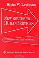 New Routes to Human Services: Information and Referral, Risha W. Levinson 