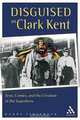 Disguised As Clark Kent: Jews, Comics, And the Creation of the Superhero, Danny Fingeroth 