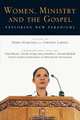 Women, Ministry And the Gospel: Exploring New Paradigms, Mark Husbands, Timothy Larsen 