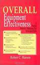 Overall Equipment Effectiveness, Robert C. Hansen 