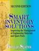 Smart Inventory Solutions: Improving the Management of Engineering Materials and Spare Parts, Phillip Slater 
