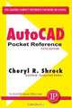 AutoCAD Pocket Reference, Cheryl R. Shrock 