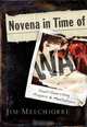Novena in Time of War: Soul-Searching Prayers and Meditations, Jim Melchiorre 