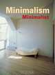 Minimalism: History - Fashion - Design - Architecture - Interiors, HF Ullmann 