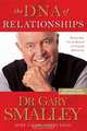 The DNA of Relationships, Gary Smalley, Greg Smalley, Michael Smalley, Robert S. Paul 