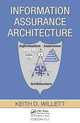 Information Assurance Architecture, Keith D. Willett 
