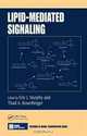 Lipid-Mediated Signaling (Methods in Signal Transduction Series), 