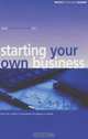 The "Which?" Guide to Starting Your Own Business ("Which?" Consumer Guides), Which? Books 