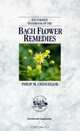 Illustrated Handbook of the Bach Flower Remedies, Philip M. Chancellor 