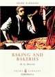 Baking and Bakeries (Shire Library), H.G. Muller 