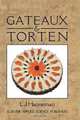 Gateaux and Torten, L.J. Hanneman 