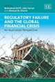 Regulatory Failure and the Global Financial Crisis: An Australian Perspective, Mohamed Ariff, John Farrar, Ahmed M. Khalid 
