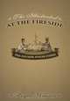 The Illustrated At The Fireside: True Southern African Stories, Roger Webster 