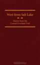 West from Salt Lake: Diaries from the Central Overland Trail (American Trails), 