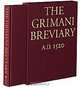 The Grimani Breviary: Reproduced from the Illuminated Manuscript Belonging to the Biblioteca Marciana, Venice, Gian Lorenzo Mellini 