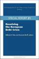 Resolving the European Debt Crisis, William R. Cline 