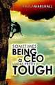 Sometimes Being a CEO Looks Pretty Tough, Paula Marshall 