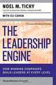 The Leadership Engine, Noel M. Tichy 